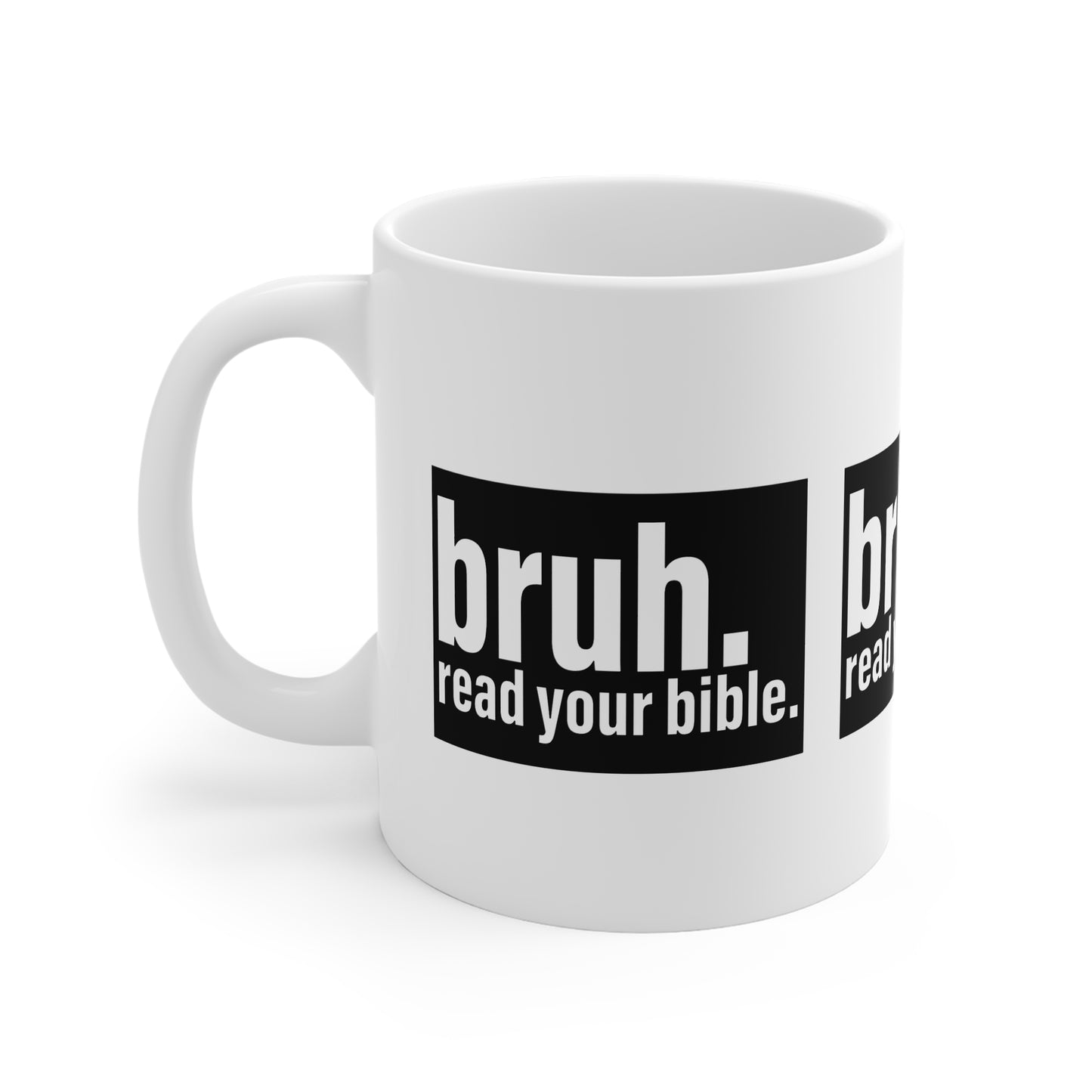 Bruh, Read Your Bible Mug