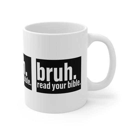 Bruh, Read Your Bible Coffee Mug | Silent Evangelist