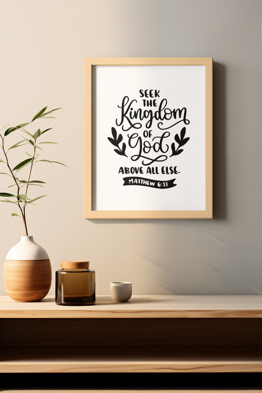 Seek the Kingdom of God Above all Else Wall Art